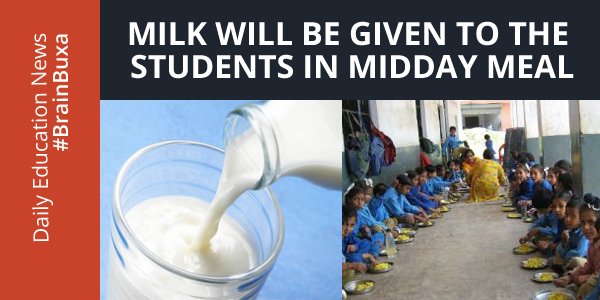 Milk Will Be Given To the Students In Midday Meal