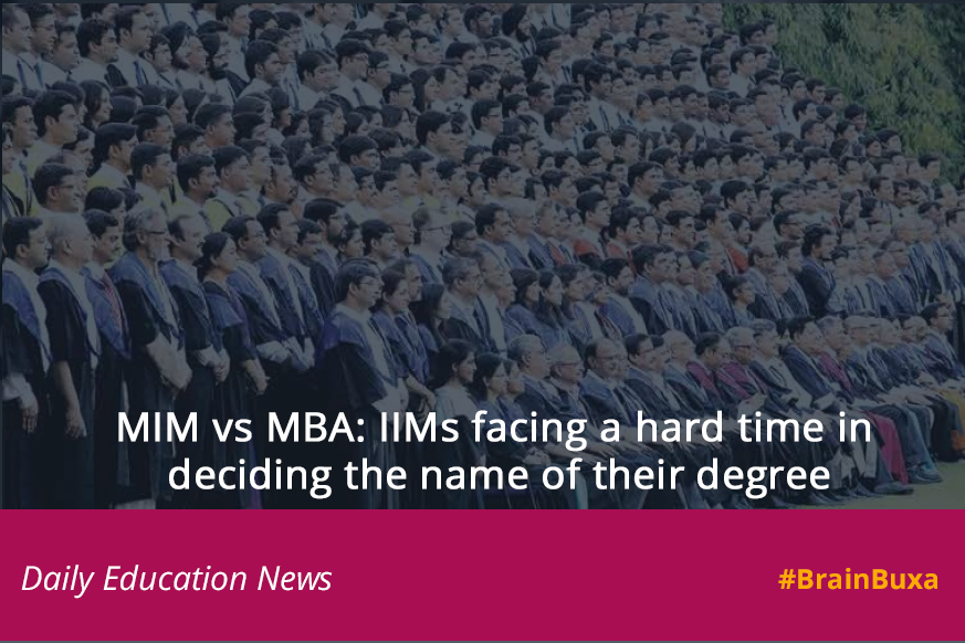 MIM vs MBA: IIMs facing a hard time in deciding the name of their degree