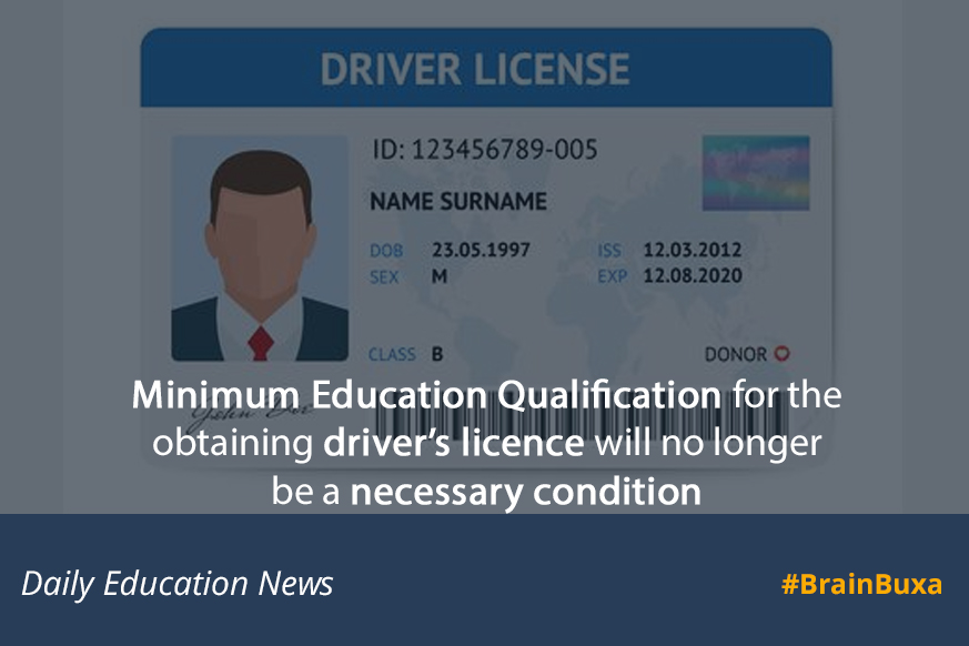 Image of Minimum Education Qualification for the obtaining driver’s licence will no longer be a necessary condition | Education News Photo