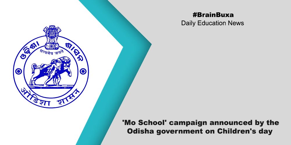 'Mo School' campaign announced by the Odisha government on Children's day