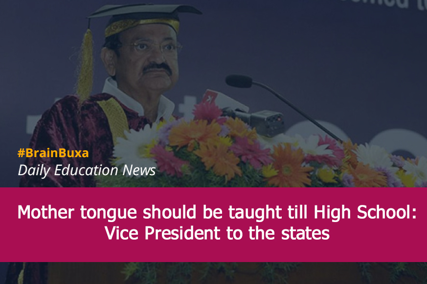 Mother tongue should be taught till High School: Vice President to the states