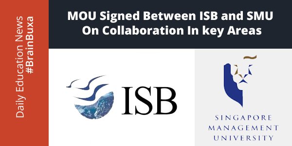 MOU signed between ISB and SMU on collaboration in key areas