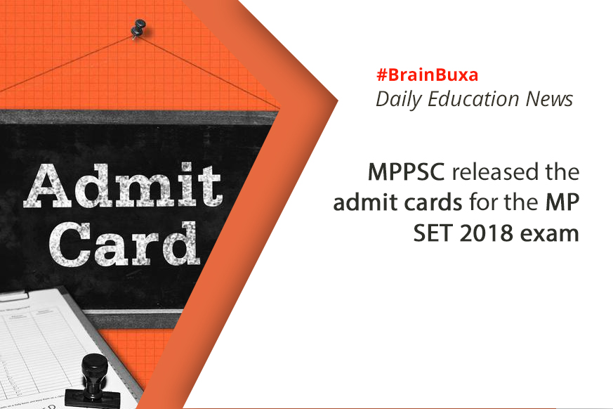 MPPSC released the admit cards for the MP SET 2018 exam