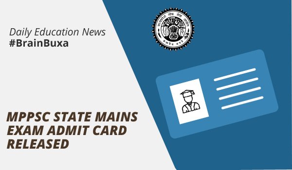 MPPSC state mains exam admit card released