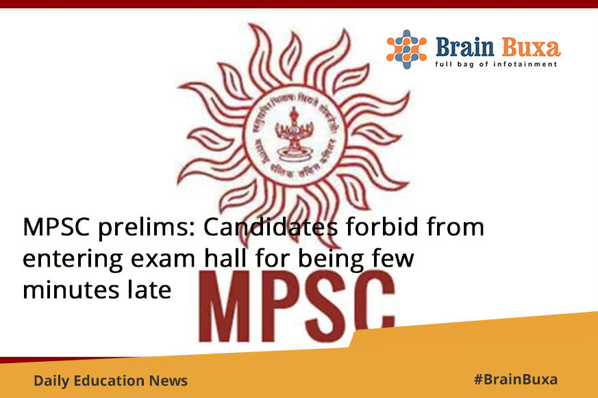 MPSC prelims: Candidates forbid from entering exam hall for being few minutes late