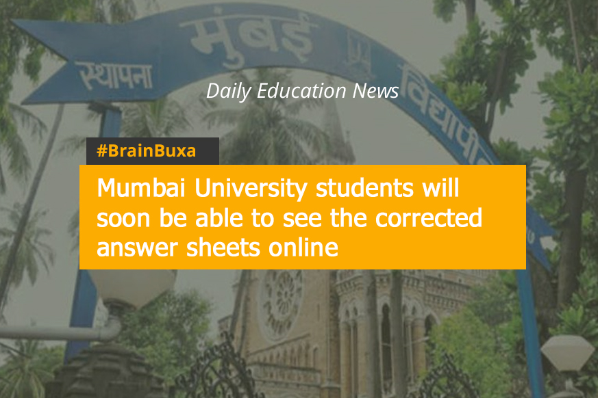 Mumbai University students will soon be able to see the corrected answer sheets online