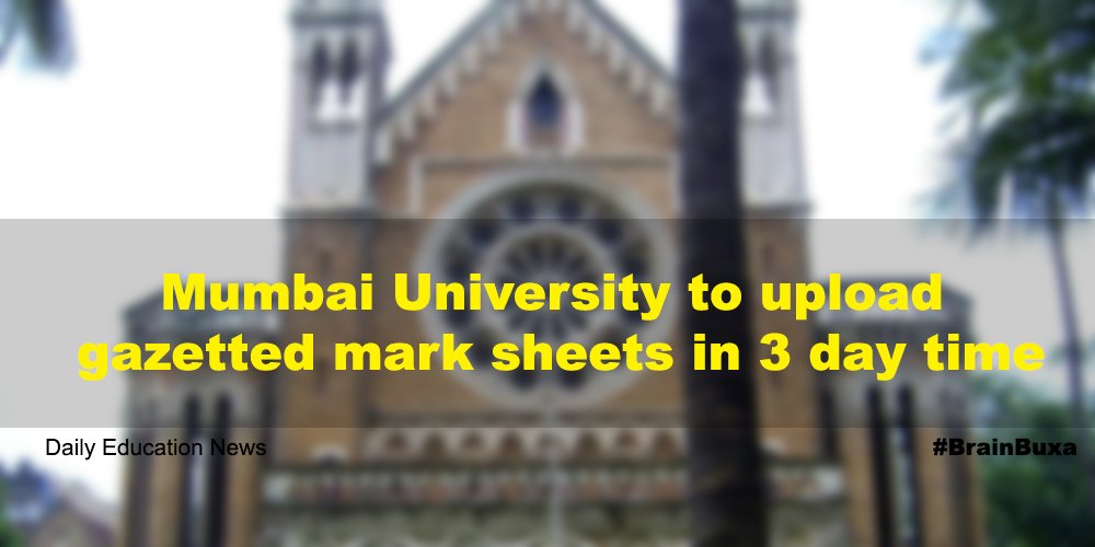 Mumbai University to upload gazetted mark sheets in 3 day time