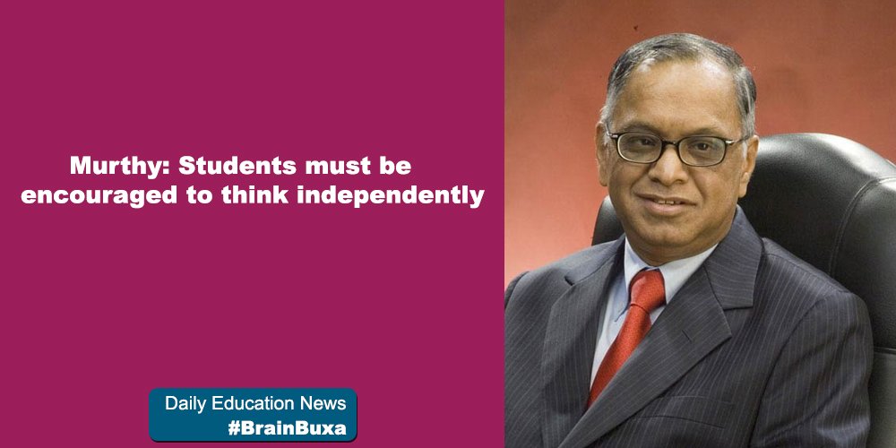 Murthy: Students must be encouraged to think independently