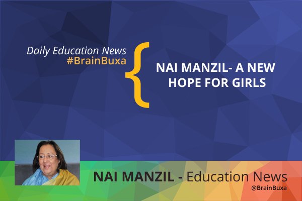 Nai Manzil- a new hope for girls