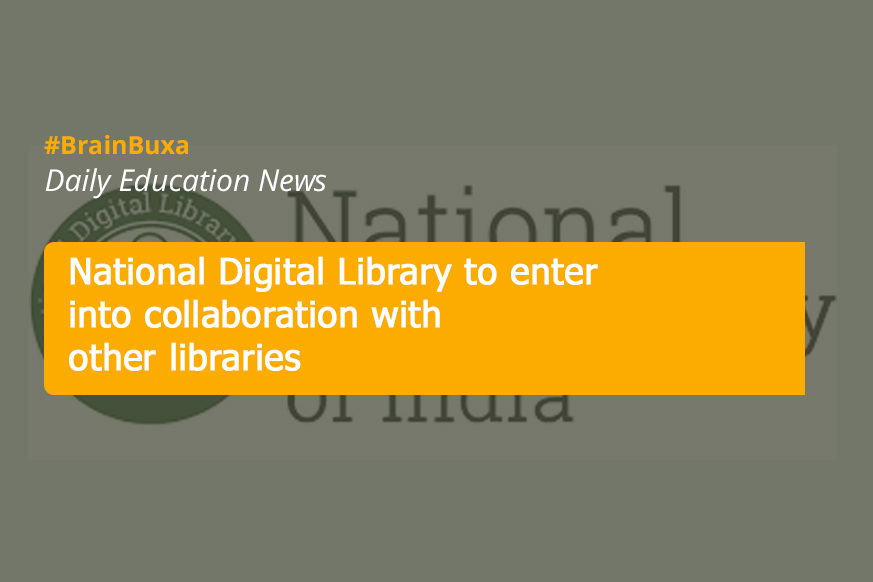 National Digital Library to enter into collaboration with other libraries