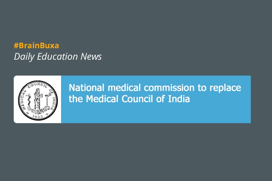 National medical commission to replace the Medical Council of India