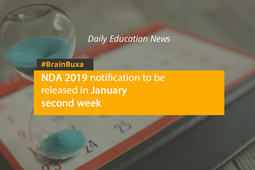 NDA 2019 notification to be released in January second week