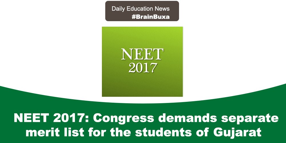 NEET 2017: Congress demands separate merit list for the students of Gujarat