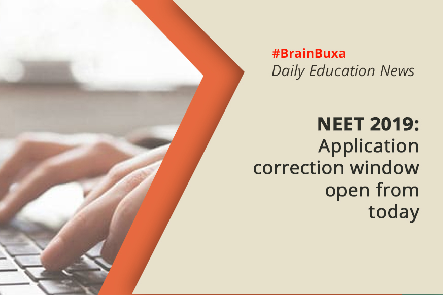 NEET 2019: Application correction window open from today