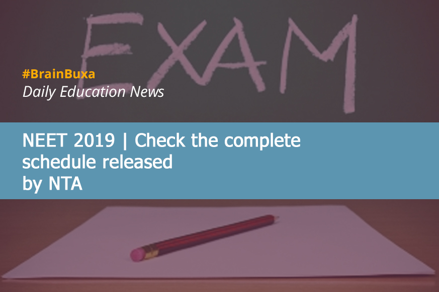 NEET 2019 | Check the complete schedule released by NTA