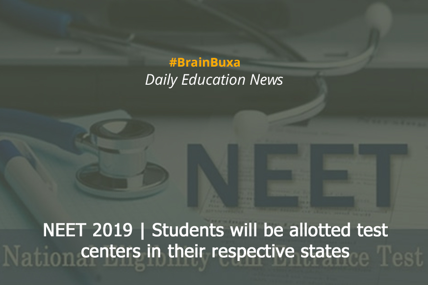 NEET 2019 | Students will be allotted test centers in their respective states