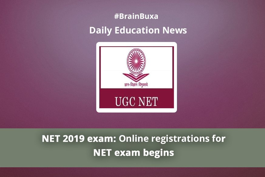 NET 2019 exam: Online registrations for NET exam begins