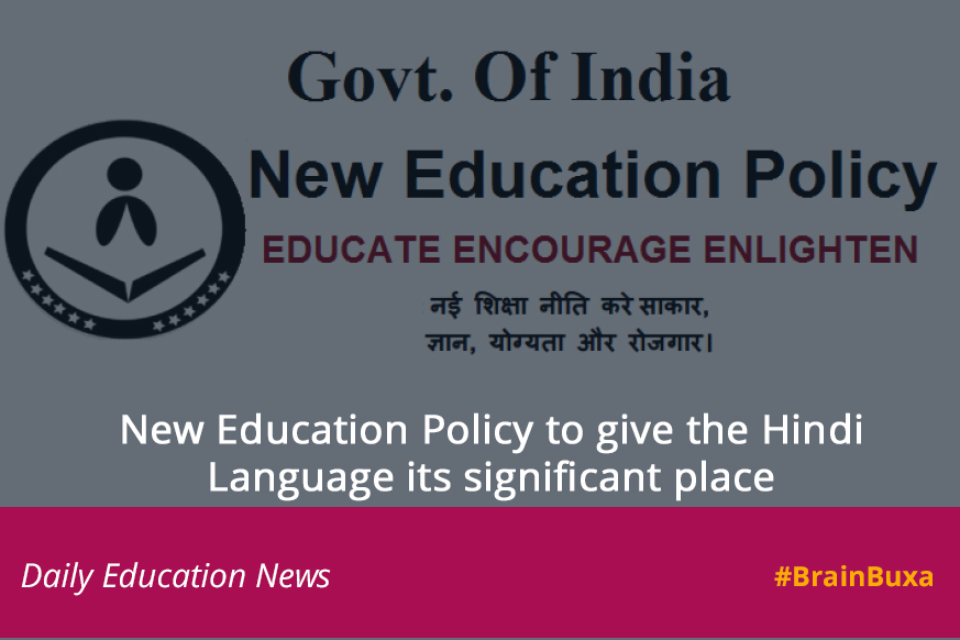 New Education Policy to give the Hindi Language its significant place