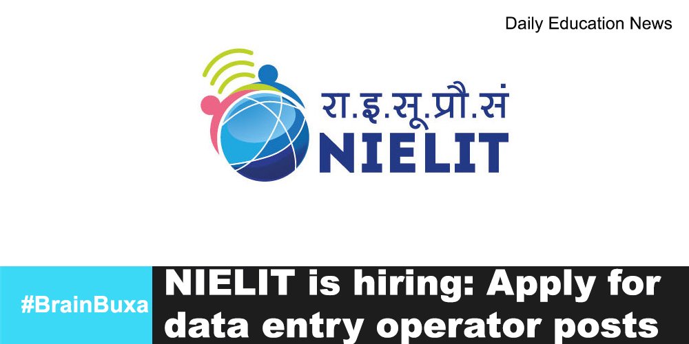 NIELIT is hiring: Apply for data entry operator posts