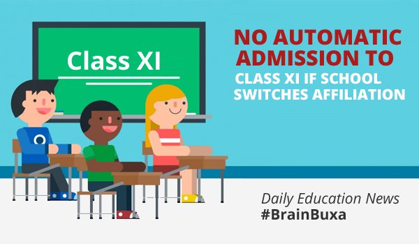 No automatic admission to class XI if school switches affiliation