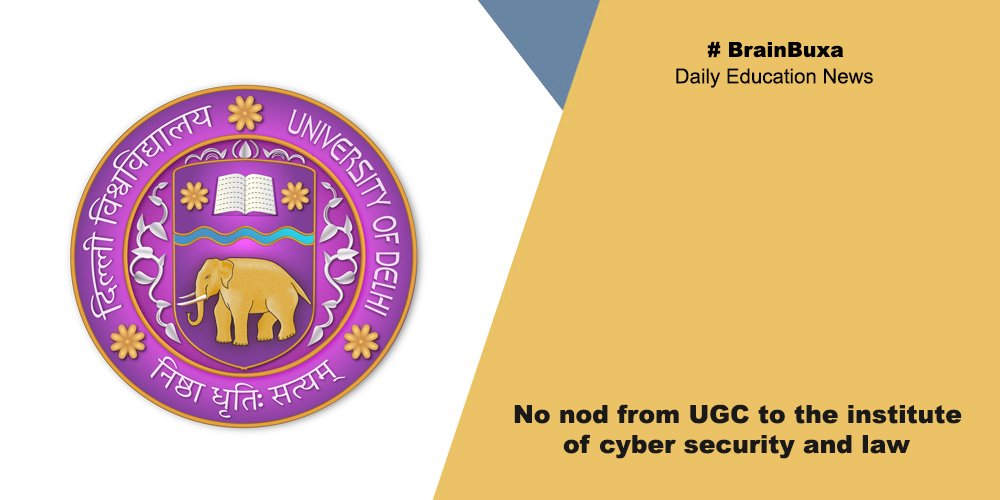 No nod from UGC to the institute of cyber security and law