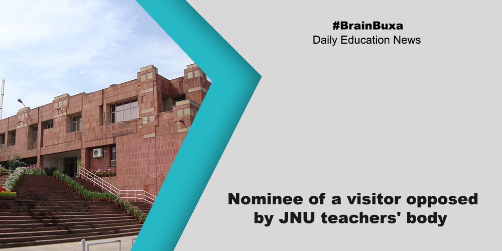 Nominee of a visitor opposed by JNU teachers' body