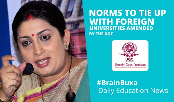 Norms to tie up with foreign universities amended by the UGC