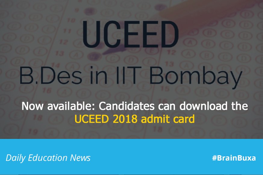 Now available: Candidates can download the UCEED 2018 admit card