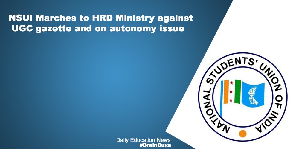 NSUI Marches to HRD Ministry against UGC gazette and on autonomy issue