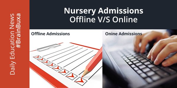 Nursery Admissions-Offline V/S Online