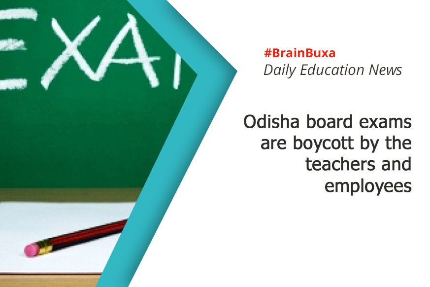 Odisha board exams are boycott by the teachers and employees