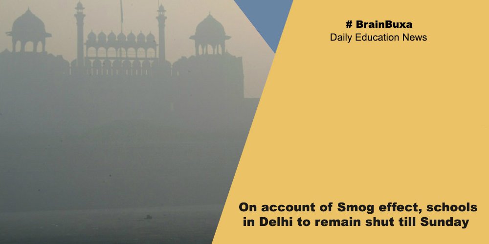 On account of Smog effect, schools in Delhi to remain shut till Sunday