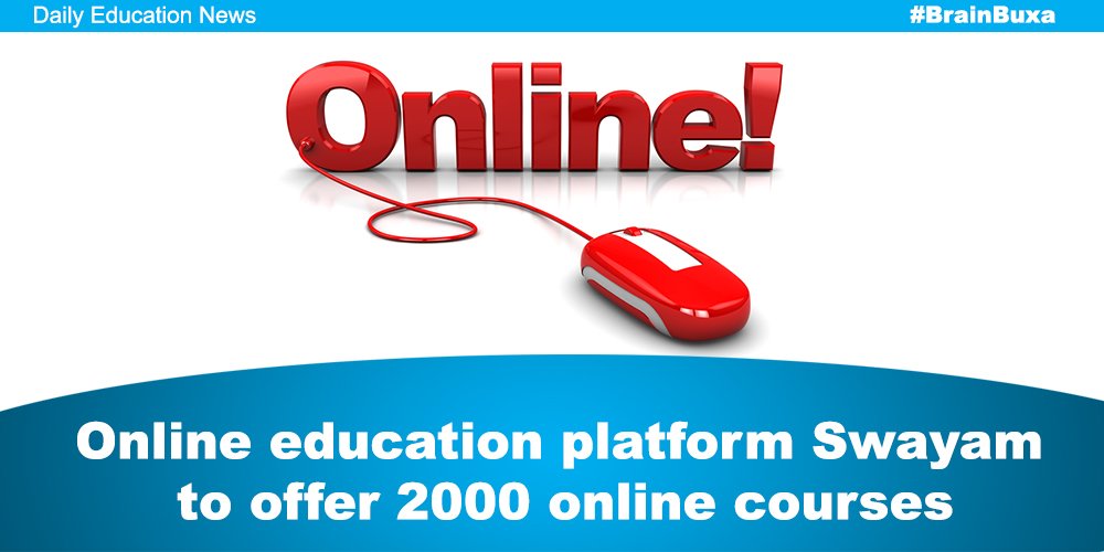 Online education platform Swayam to offer 2000 online courses