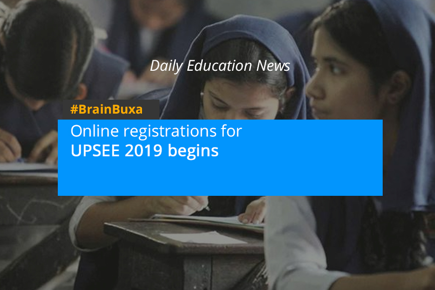 Online registrations for UPSEE 2019 begins