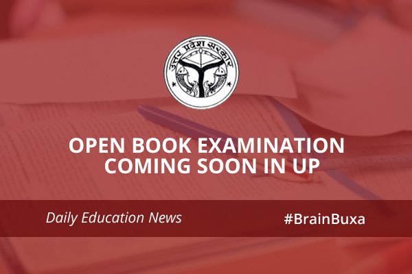 Open book examination "“ coming soon in UP