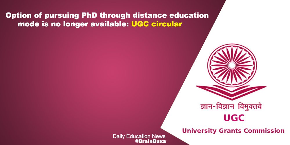 Option of pursuing PhD through distance education mode is no longer available: UGC circular