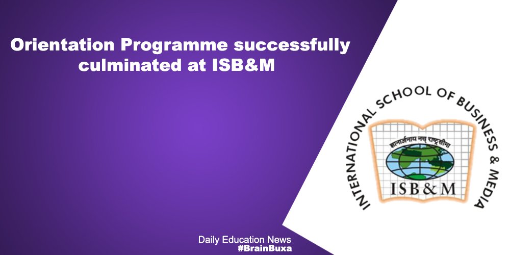 Image of Orientation Programme successfully culminated at ISB&M | Education News Photo