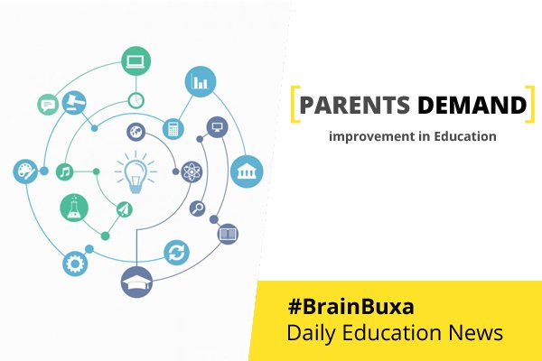 Parents demand improvement in Education