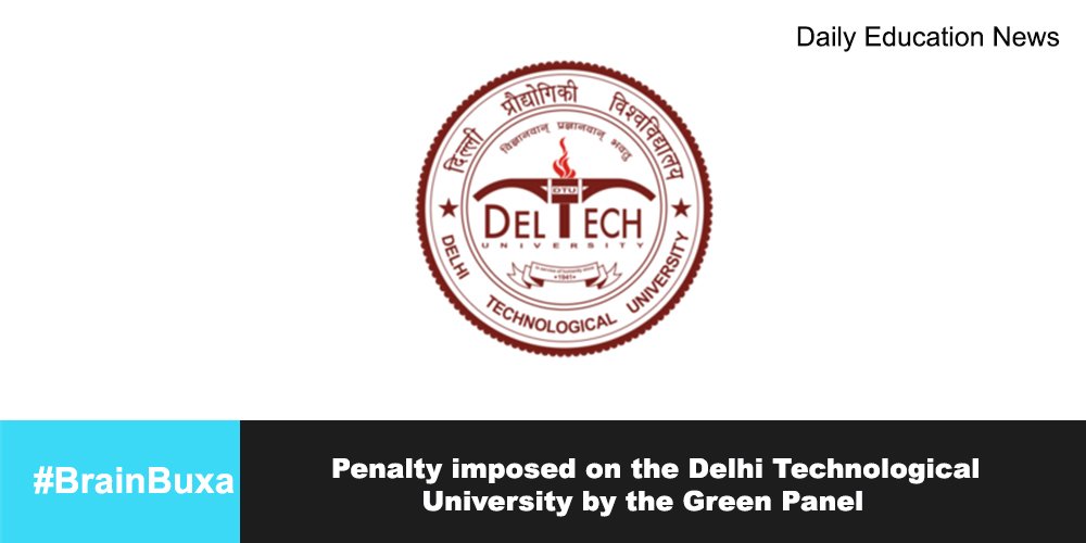 Penalty imposed on the Delhi Technological University by the Green Panel