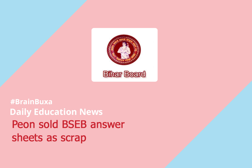 Peon sold BSEB answer sheets as scrap