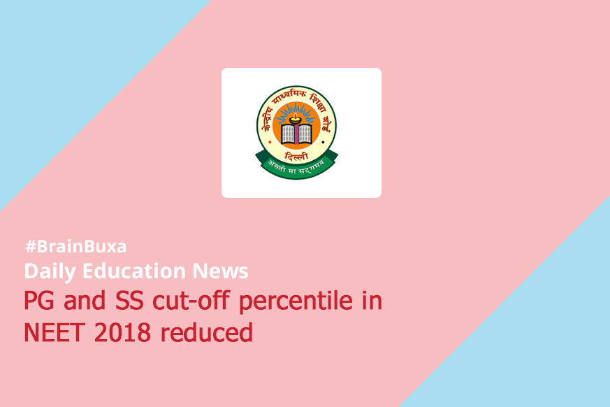 PG and SS cut-off percentile in NEET 2018 reduced