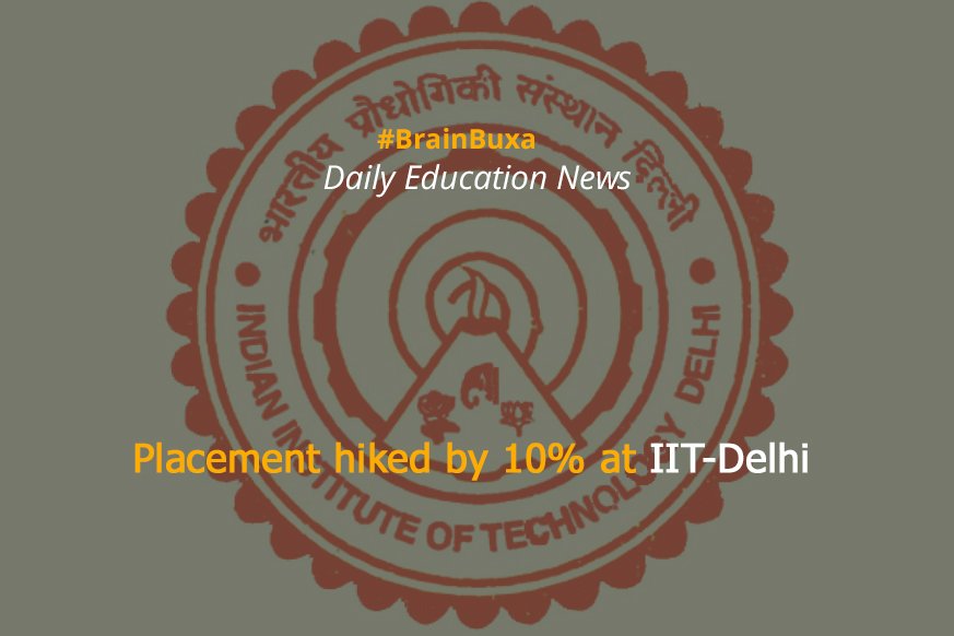 Placement hiked by 10% at IIT-Delhi