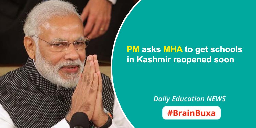 PM asks MHA to get schools in Kashmir reopened soon