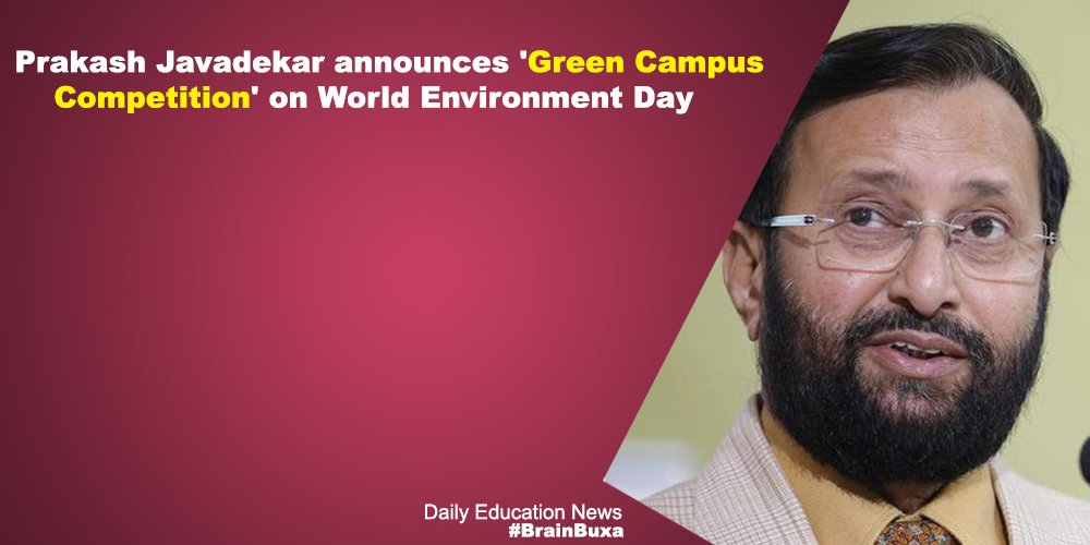 Prakash Javadekar announces 'Green Campus Competition' on World Environment Day