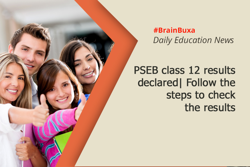 PSEB class 12 results declared| Follow the steps to check the results