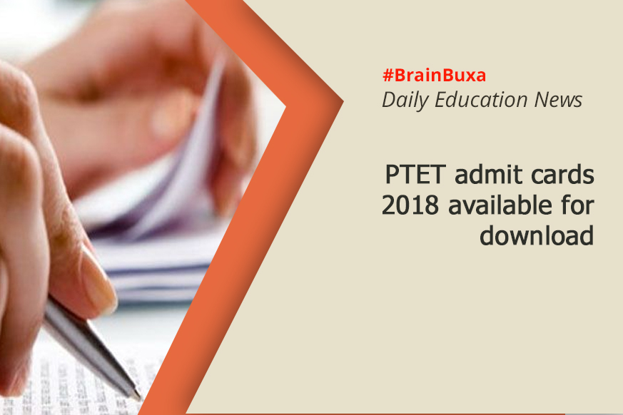 PTET admit cards 2018 available for download