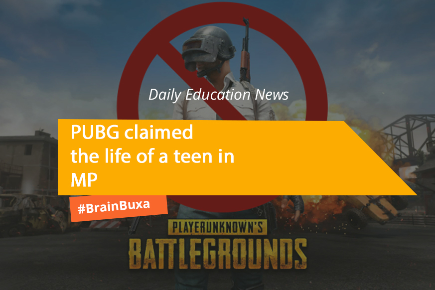 PUBG claimed the life of a teen in MP