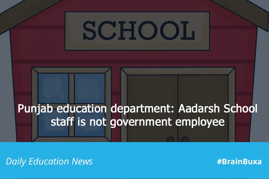 Punjab education department: Aadarsh School staff is not a government employee