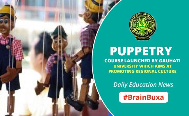 Puppetry course launched by Gauhati university which aims at promoting regional culture