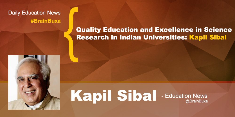 Image of Quality Education and Excellence in Science Research in Indian Universities: Kapil Sibal | Education News Photo